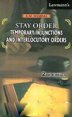 Stay Orders Temporary Injunctions & Interlocutory Orders