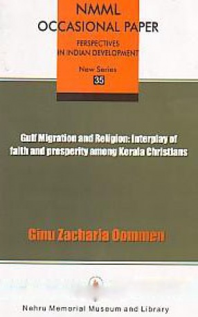 Gulf Migration and Religion: Interplay of Faith and Prosperity Among Kerala Christians
