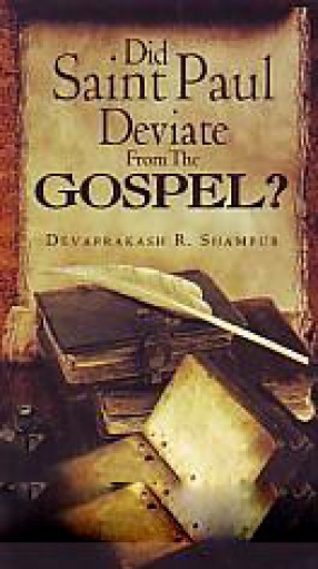 Did Saint Paul Deviate from the Gospel