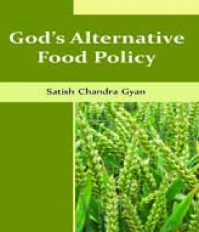 God's Alternative Food Policy