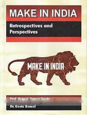 Make in India: Retrospectives and Perspectives