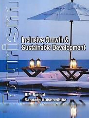 Tourism: Inclusive Growth & Sustainable Development