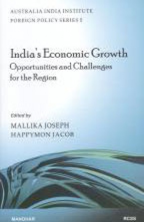 India's Economic Growth: Opportunities and Challenges for the Region