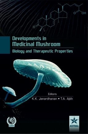 Developments in Medicinal Mushroom Biology and Therapeutic Properties