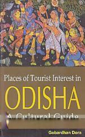 Places of Tourist Interest in Odisha: A Cultural Guide
