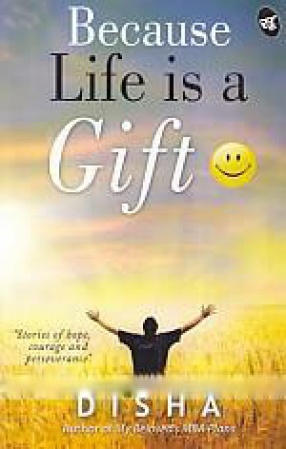 Because Life is a Gift