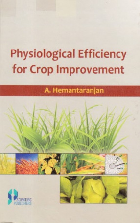 Physiological Efficiency for Crop Improvement