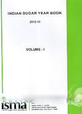 Indian sugar year book 2012-13, Volume 1