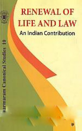 Renewal of Life and Law: An Indian Contribution