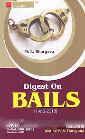 Digest on Bails (1950-2013)