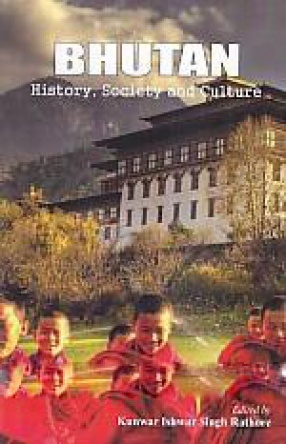 Bhutan: History, Society and Culture