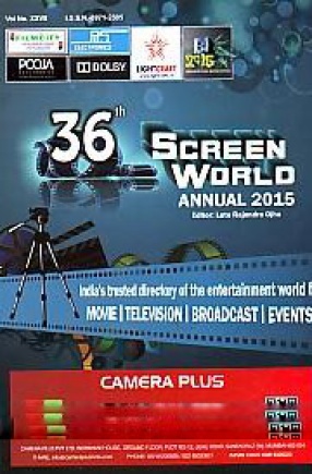 36th Screen World Annual, 2015: India's Trusted Directory of the Entertainment wWorld For Movie/Television/Broadcast/Events