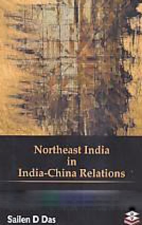 Northeast India in India-China Relations