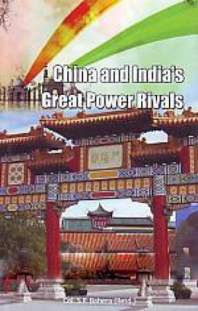 China and India: Great Power Rivals