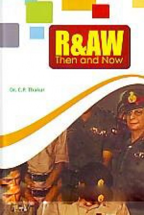 R&AW: Then and Now