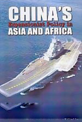 China's Expansionist Policy in Asia and Africa