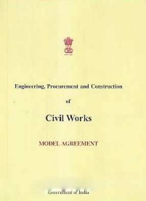 Engineering, Procurement and Construction of Civil Works: Model Agreement