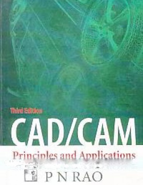 CAD/CAM: Principles and Applications