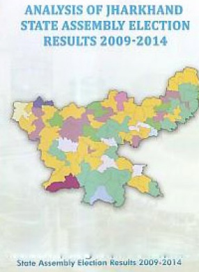 Analysis of Jharkhand State Assembly Election Results 2009-2014