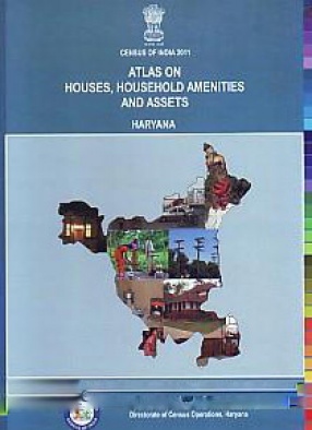 Atlas on Houses, Household Amenities and Assets, Haryana