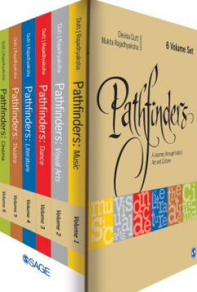 Pathfinders: A Journey Through India’s Art and Culture (In 6 Volumes)