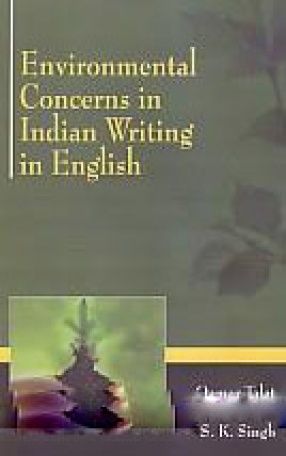 Environmental Concerns: Indian Writing in English