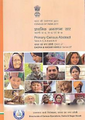 Census of India 2011 Series-27, Dadra & Nagar Haveli: Primary Census Abstract