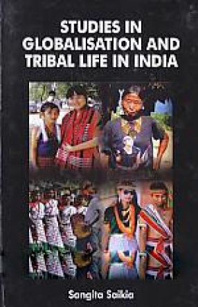 Studies in Globalisation and Tribal Life in India