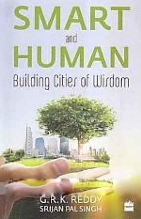 Smart and Human: Building Cities of Wisdom