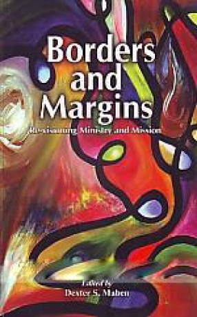 Borders and Margins: Re-Visioning Ministry and Mission