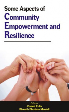 Some Aspects of Community Empowerment and Resilience