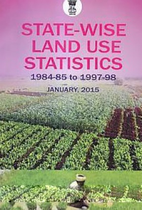 State-Wise Land Use Statistics: 1984-85 to 1997-98