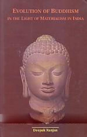 Evolution of Buddhism in the Light of Materialism in India