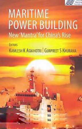 Maritime Power Building: New 'Mantra' for China's Rise