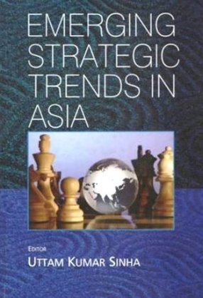 Emerging Strategic Trends in Asia