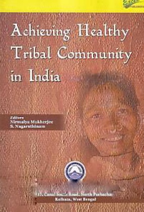 National Seminar on Achieving Healthy Tribal Community in India