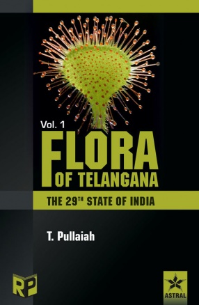 Flora of Telangana (In 3 Volumes)