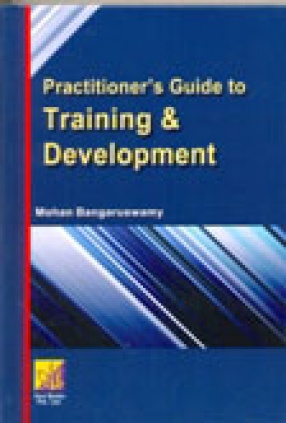 Practitioner's Guide to Training and Development