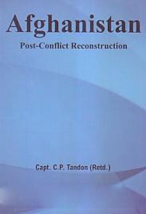 Afghanistan: Post-Conflict Reconstruction