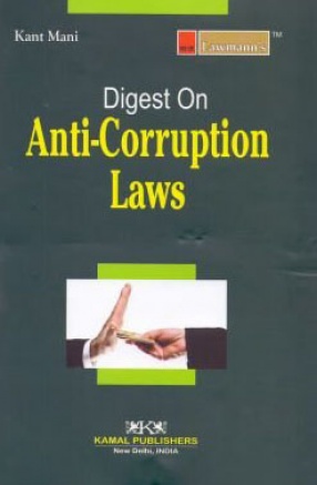 Lawmann's Digest on Anti-Corruption Laws