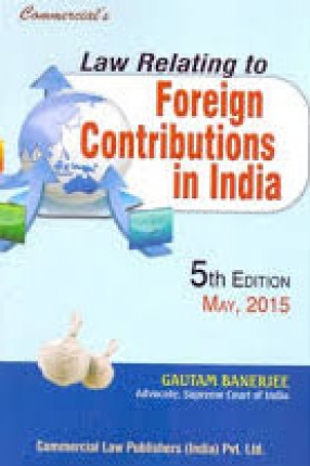 Law Relating to Foreign Contributions in India