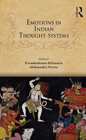 Emotions in Indian Thought Systems