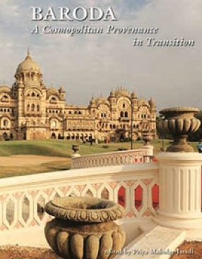 Baroda: A Cosmopolitan Provenance in Transition