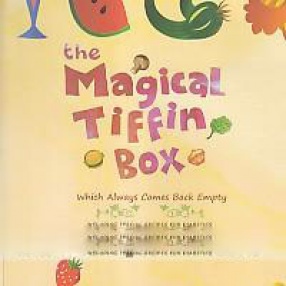 The Magical Tiffin Box: Including Special Recipes for Diabetics