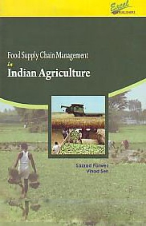 Food Supply Chain Management in Indian Agriculture