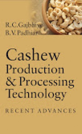 Cashew: Production and Processing Technology: Recent Advances