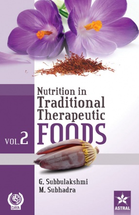 Nutrition in Traditional Therapeutic Foods, Volume 2 