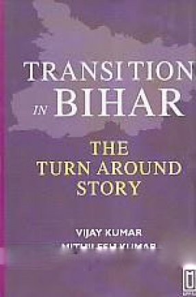 Transition in Bihar: The Turn Around Story