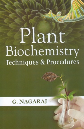 Plant Biochemistry: Techniques and Procedures 