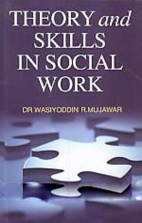 Theory and Skills in Social Work